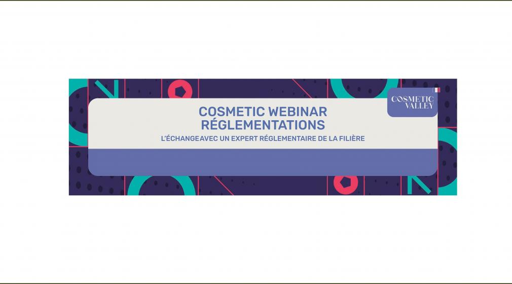 Cosmetic Webinar Regulations Cosmetic Valley